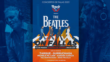 Beatles of Fallas: vuelven los conciertos festivos en Valencia de la mano de RockFM